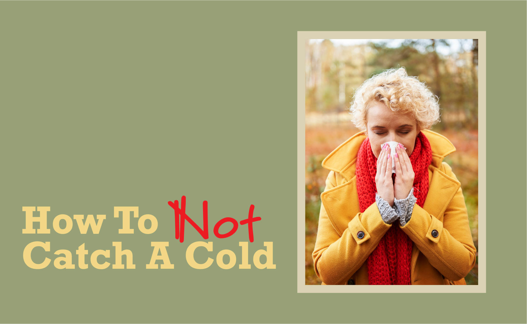 How To Not Catch A Cold